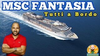 MSC FANTASIA tutti a bordo (Vlog2024)