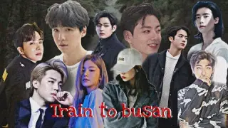 TRAIN TO BUSAN..... 🚆 trailer movie [ BTS FF ]