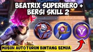 BEATRIX SUPERHERO + BERSI SKILL 2! MUSUH AUTO TURUN BINTANG SEMUA? MAGIC CHESS COMBO UPDATE TERBARU