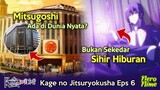Mitsugoshi Ada di Dunia Nyata? | Breakdown Kage no Jitsuryokusha Episode 6