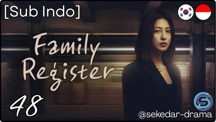 [Sub Indo] 🏠Family Register ⋆｡˚ – Eps. 48 (2026)