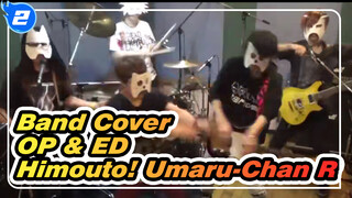 OP & ED Cover Band Himouto! Umaru-Chan R (Nagareda Project x Tetsuya Kakihara_2