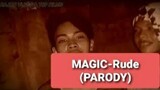Magic Rude (PARODY) | BAJON VLOGS | By Toxic Studio