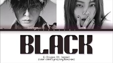 GDRAGON x JENNIE - 'BLACK' COLOR CODED LYRICS VIDEO