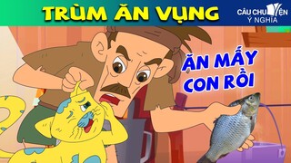 TRÙM ĂN VỤNG | Phim Hoạt Hình Hay Nhất - Truyện Cổ Tích | QUÀ TẶNG CUỘC SỐNG