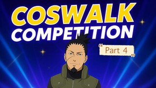 COSWALK COMPETITION PART 4