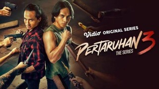Pertaruhan the series season 3 episode 5