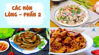 Mách Bạn Công Thức Làm Món LÒNG Siêu Ngon - Phần 2