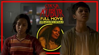 SIKSA KUBUR | FULL BREAKDOWN DETAILS, EASTER EGGS & ANALYSIS SCENE BY SCENE