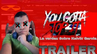 You Gotta Stop it Kelvin Garcia Reyes - Necesitas parar kelvin Garcia 🫡🫡