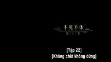 Vĩnh Dạ Trường Minh EP 22 [Sub Việt]