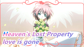 Heaven's Lost Property|【love is gone】Please don't abandon me, my master