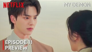 My Demon Episode 11 Preview | Gu Won | Do Hee (ENG SUB)