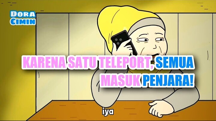 😱 GARA-GARA SATU TELEPORT, SEMUA ORANG DIKIRIM KE PENJARA!