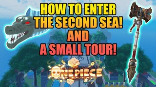 How To Get To The Second Sea and 2nd Sea Showcase in A One Piece Game