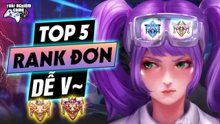 Cao thủ Dễ V~ Top 5 Tướng SOLO RANK tlt cao nhất của TNG