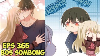 Ngambek Karena Di Ganggu Hmm 😂😂 || Bos Sombong Chapter 365 Sub Indonesia