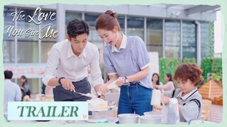 Trailer EP11 | The lovely family of three has a lot of fun | The Love You Give Me | 你给我的喜欢 | ENG SUB