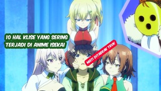 10 Anime Isekai Overpower Terbaik,Hal Yang Sering Terjadi