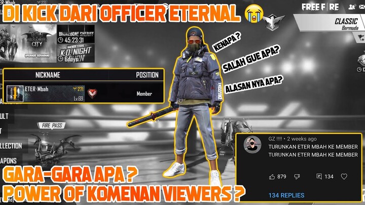 DI KICK DARI OFFICER ETERNAL ! KENAPA? SALAH GUE APA? 😔