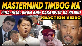 JUST IN : HALA! TINURO na TATLONG MASTERMIND sa BILIBID REACTION VIDEO