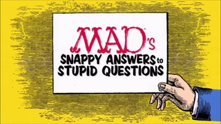 MAD S1 EP16 Clip Snappy Answers to Stupid Questions - Cartoon Network 1080p (HD)