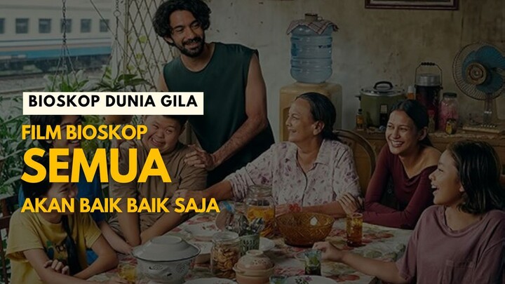 SEMUA AKAN BAIK BAIK SAJA (2026) - FILM INDO TERBARU
