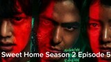 Sweet Home Season 2 Episode 5 English Sub
