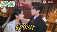[ENG] EP 05/24 CRUSH