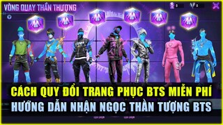 Free Fire | Cách Quy Đổi Trang Phục BTS Miễn Phí Sự Kiện GEN FF -  Hướng Dẫn Tìm Ngọc Thần Tượng BTS