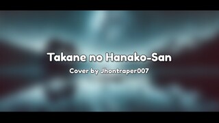 [ Takane no Hanakosan - Back Number ] Cover by Jhontraper007