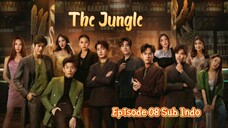 The Jungle Ep. 08