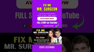 FIX ME, MR. SURGEON The Mikay and Marcus Love Story. Listen to their full story #short #kiligstories