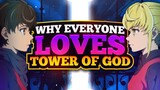 Why EVERYONE Loves Tower of God