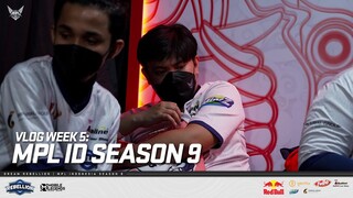 VLOG WEEK 5: MPL ID SEASON 9