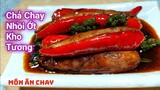 CHẢ CHAY NHỒI ỚT KHO TƯƠNG Ăn Cơm Chay Siêu Ngon | Món Chay Ngon Bà Mẹ Quê