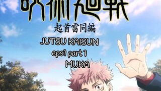 JUTSU KAISUN eps 2 part 1-4(ANIMTV)