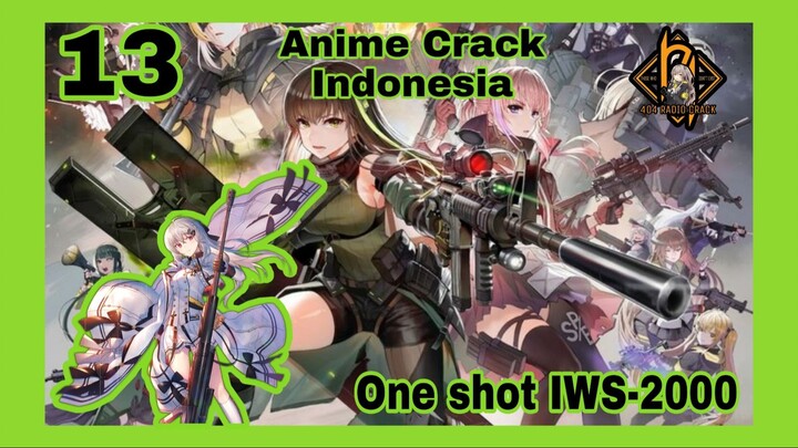 Anime Crack Indonesia - Chapter 13: "One Shot - One Kill"