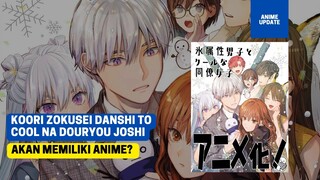 TAYANG 2023? ANIME KOORI ZOKUSAI TO COOL NA  DOURYOU JOSHI