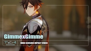 【MMD Genshin Impact】 GimmexGimme - T/ER (Zhongli)