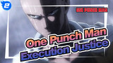 [One Punch Man]Execution Justice_2