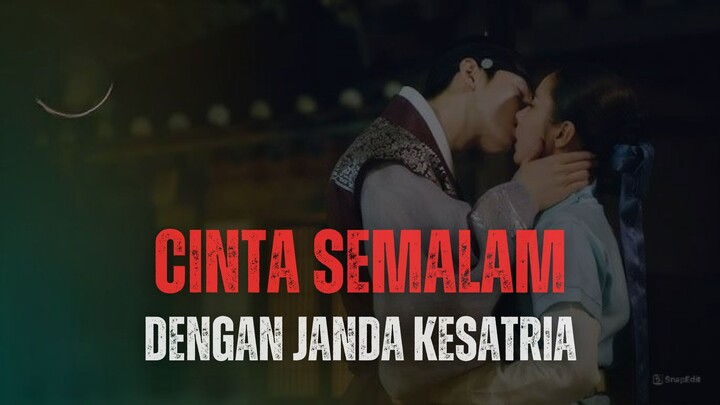 DRAKOR 21+ NIKMATNYA SEMALAM DENGAN JANDA KESATRIA