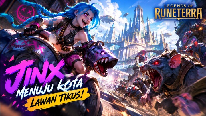 Jinx Menuju Kota dan melawan geng Tikus