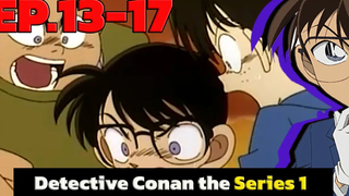 โคนัน ยอดนักสืบจิ๋ว EP13-17 Detective Conan the Series 1