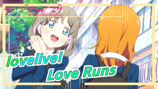 lovelive!|[MAD] Love Runs[Kosaka&Minami】