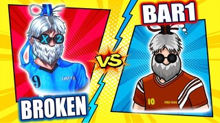 ⚡GOD vs GOD 🥊 👽BROKEN vs BAR1👽 WHO IS WINER ?