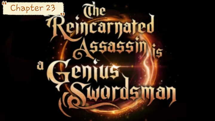 23 - The Reincarnated Assassin is a Genius Swordsman (Tagalog)