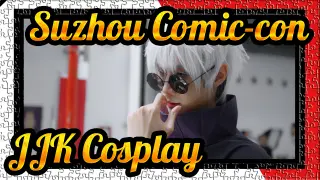 [Suzhou Comic-con / JJK Cosplay] Do All Handsome Guys Like to Cosplay Satoru Gojo?