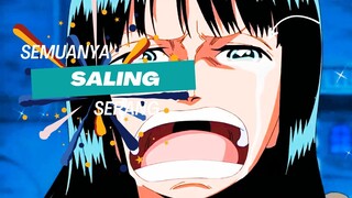 SEMUANYA SALING SERANG - ONE PIECE AMV