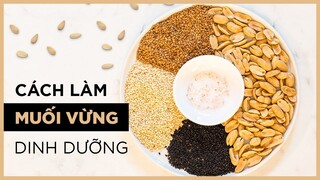 CÁCH LÀM MUỐI VỪNG DINH DƯỠNG - MUỐI MÈ ĐEN HEALTHY